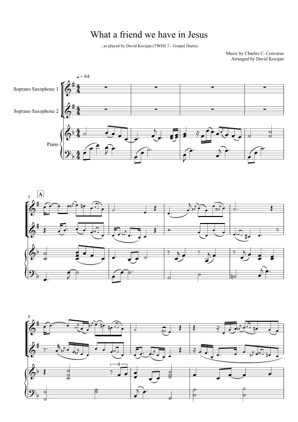 What a friend we have in Jesus - TRIO (piano & 2 soprano saxophones) (arr. David Kocijan)