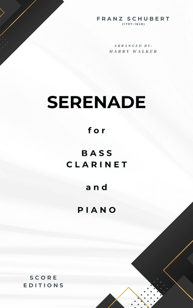 Schubert: Serenade for Bass Clarinet and Piano (arr. Harry Walker)