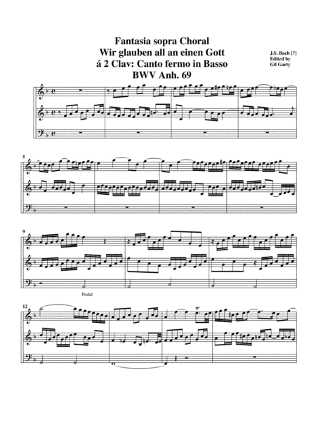Wir glauben all' an einem Gott, BWV Anh. 69 for organ (arr. Gil Garty)