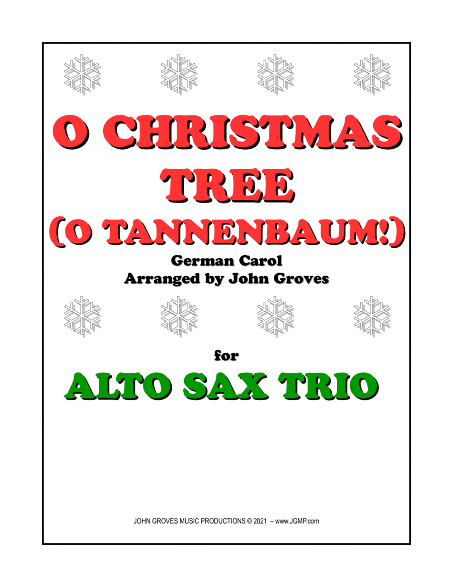 O Christmas Tree (O Tannenbaum!) - Alto Sax Trio (arr. John Groves)
