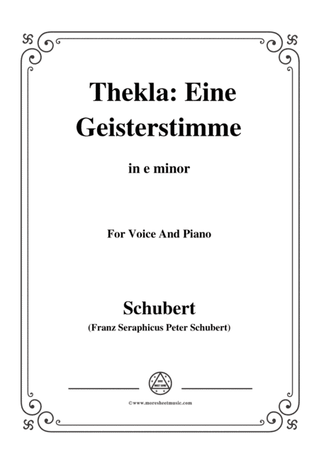 Schubert-Thekla: Eine Geisterstimme(Thekla: A Spirit Voice),D.595,in e minor,for Voice&Piano (arr. MSM)