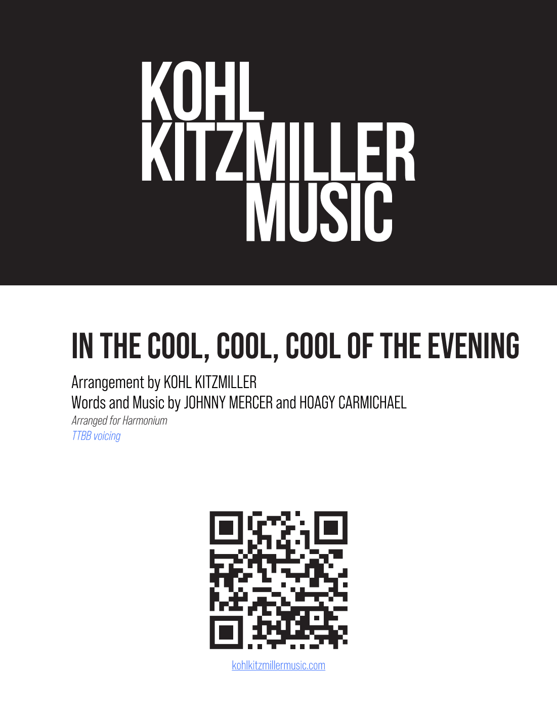 In The Cool, Cool, Cool Of The Evening (arr. Kohl Kitzmiller)
