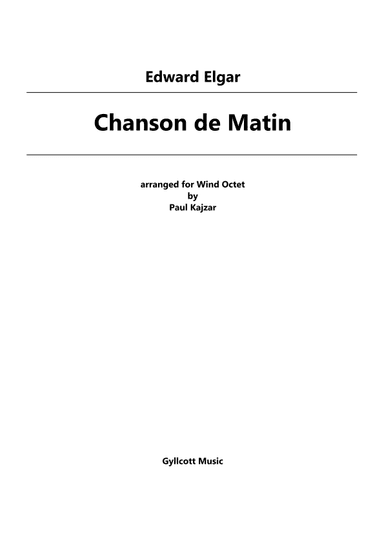 Chanson de Matin (Wind Octet) (arr. Paul Kajzar)