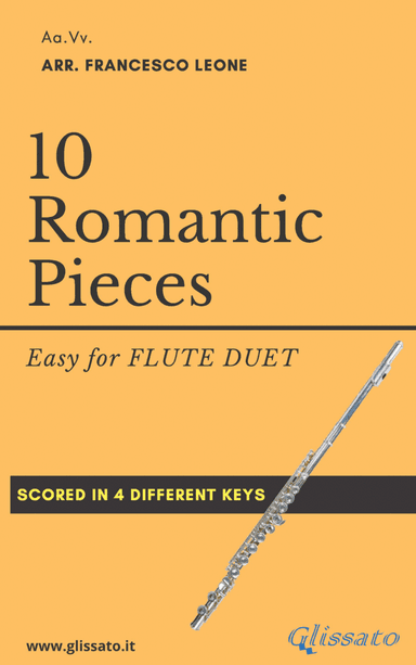 10 Romantic Pieces - Flute Duet (arr. Francesco Leone)