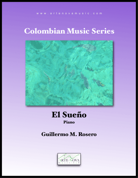 El Sueño. Pasillo para Piano (arr. Arte Nova Music Lab)