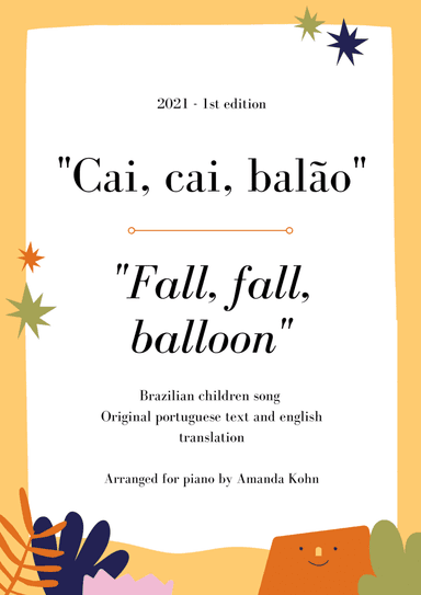 Fall, fall, balloon'' / cai, cai, balão - brazilian children song - piano transcription with ly (arr. Amand Kohn)