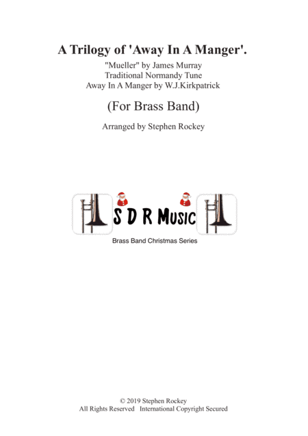 A Trilogy of 'Away In A Manger' for Brass Band (arr. Stephen Rockey)