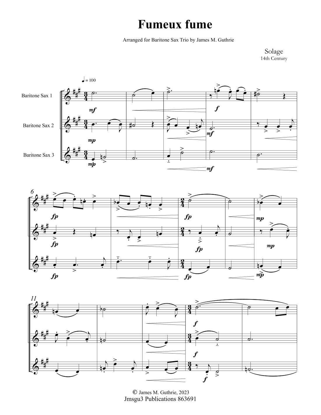 Solage: Fumeux fume for Baritone Sax Trio (arr. James M. Guthrie)