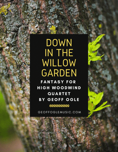 Down in the Willow Garden (arr. Geoff Ogle (ASCAP))