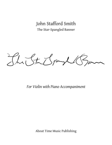 The Star-Spangled Banner for Violin and Piano Accompaniment (Key of D Major) (arr. Chris Castillo)