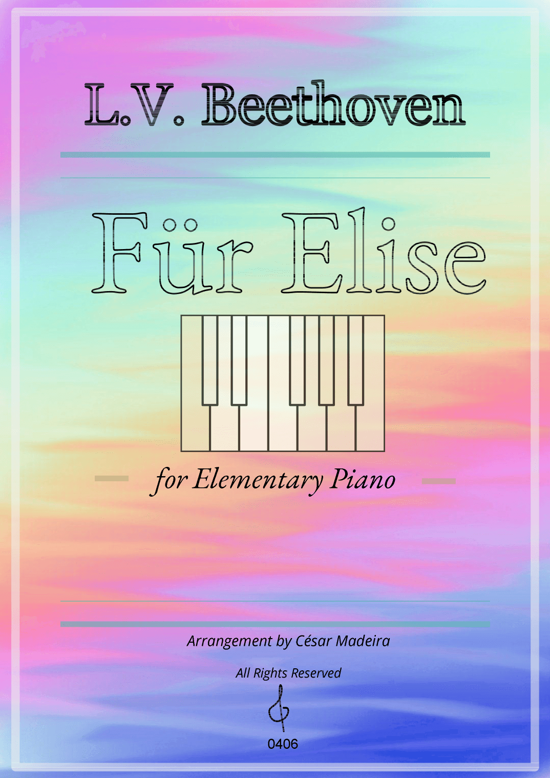 Für Elise by Beethoven - Elementary Piano (Full Score) (arr. César Madeira)