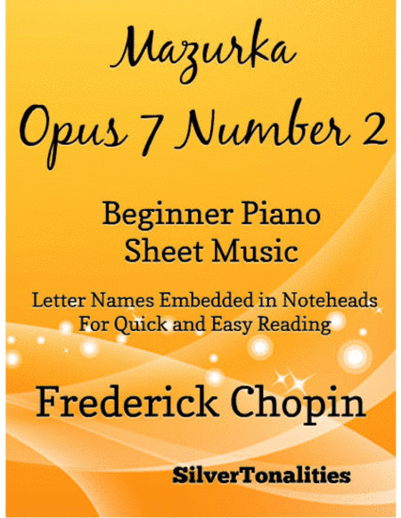 Mazurka Opus 7 Number 2 Beginner Piano Sheet Music (arr. SilverTonalities)