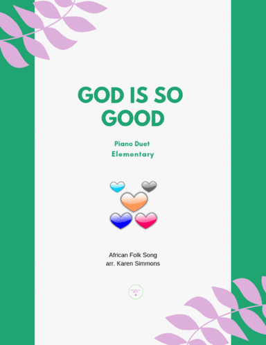 God Is So Good (Piano Duet Four Hands) (arr. Karen Simmons)