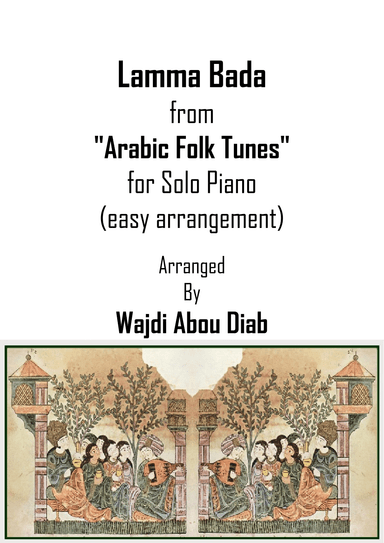 Lama Bada Yatathanna - لما بدى يتثنى (Easy Piano Solo) (arr. Wajdi Abou Diab)