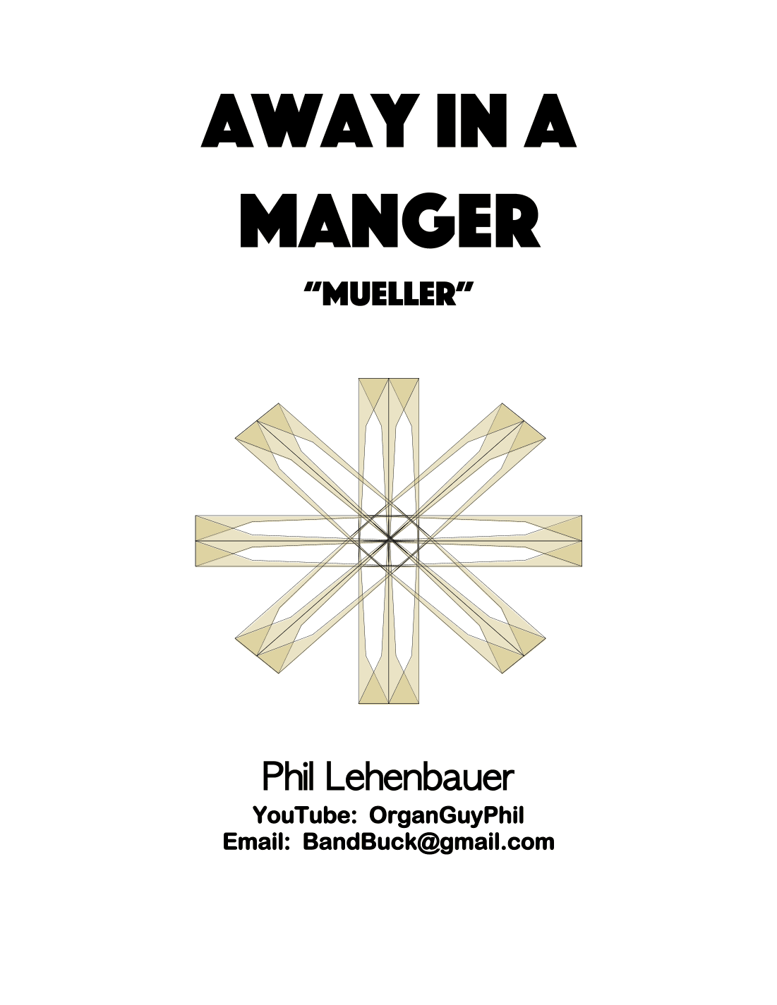 Away In a Manger (Mueller), organ work by Phil Lehenbauer (arr. Phil Lehenbauer)