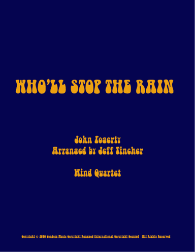 Who'll Stop The Rain (arr. Jeff Tincher)