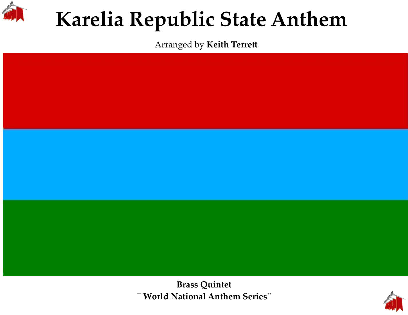 Karelia Republic State Anthem ("Karjalan kunnailla") for Classical Brass Quintet (arr. Keith Terrett)