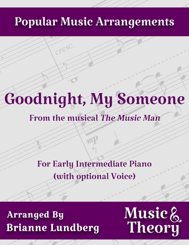Goodnight, My Someone (arr. Brianne Lundberg)