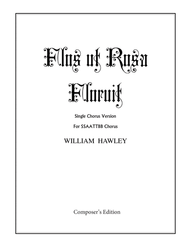 Flos ut Rosa Floruit (Single Chorus Version)
