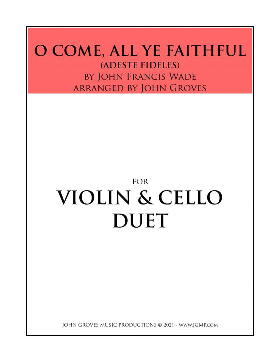O Come, All Ye Faithful (Adeste Fideles) -  Violin & Cello Duet (arr. John Groves)