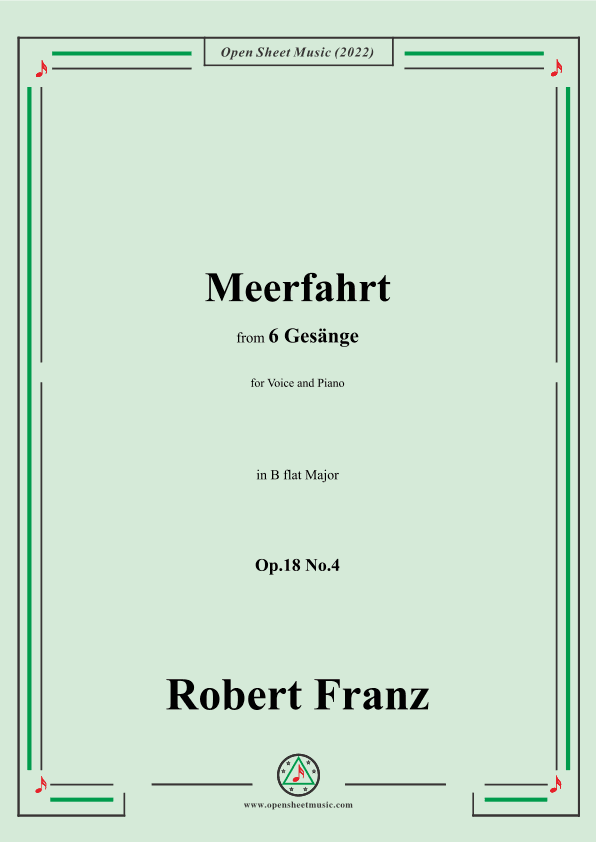 Franz-Meerfahrt,in B flat Major,Op.18 No.4,for Voice and Piano (arr. OSM Press)