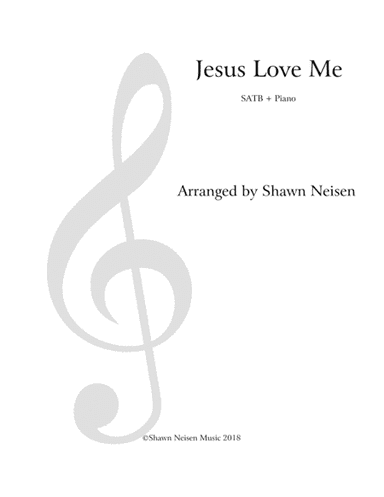 Jesus Loves Me (arr. Shawn Neisen)