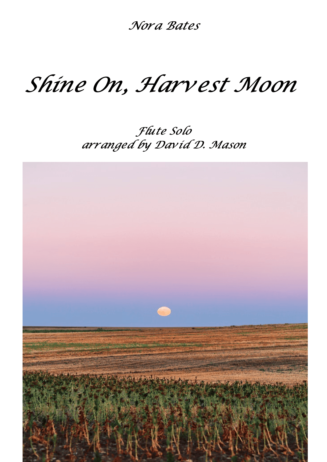 Shine On, Harvest Moon (arr. David Mason)