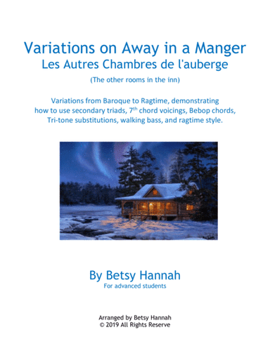 Away in a Manger Variations (Les Autres Chambers de l'auberge) (arr. Betsy Hannah)