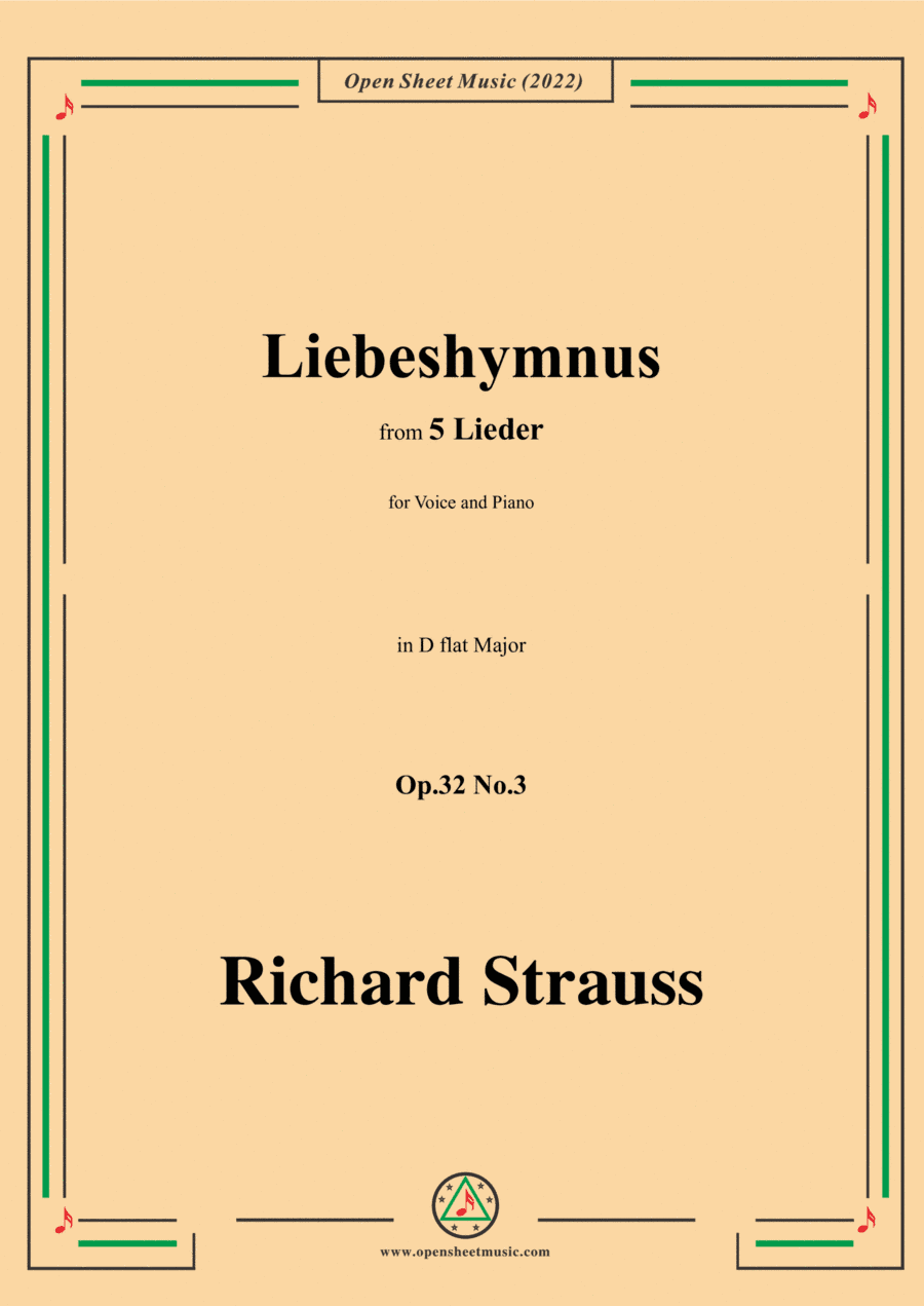 Richard Strauss-Liebeshymnus,in D flat Major,Op.32 No.3,for Voice and Piano (arr. Open Cloud)