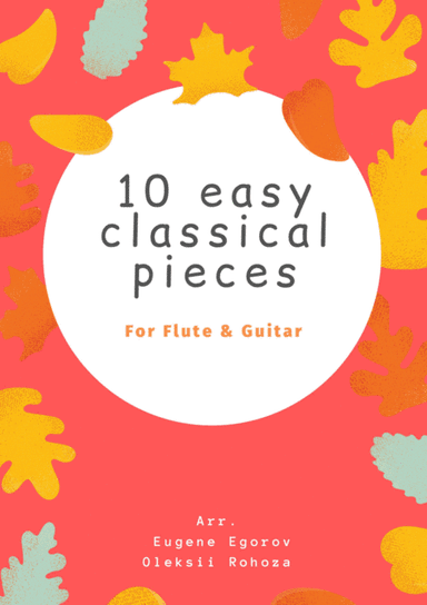 10 Easy Classical Pieces For Flute & Guitar