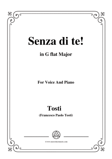 Tosti-Senza di te! In G flat Major,for voice and piano (arr. MSM)