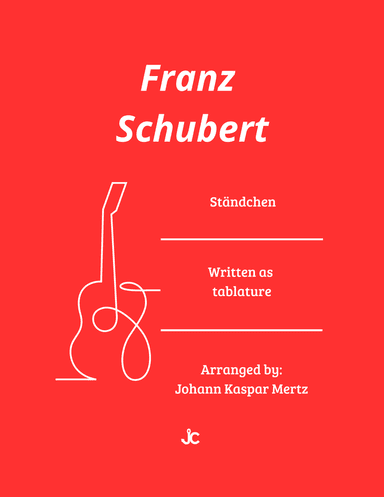 Ständchen for guitar (arr. Johann Kaspar Mertz, Juan Carlos Felix Cordova)