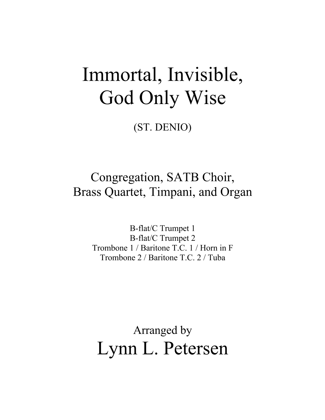 Immortal, Invisible, God Only Wise (with brass quartet) (arr. Lynn L. Petersen)