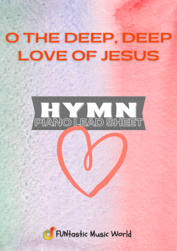 O The Deep, Deep Love of Jesus (arr. FUNtastic Music World)