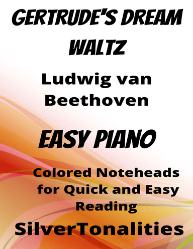 Gertrude's Dream Waltz Easy Piano Sheet Music with Colored Notation (arr. SilverTonalities)