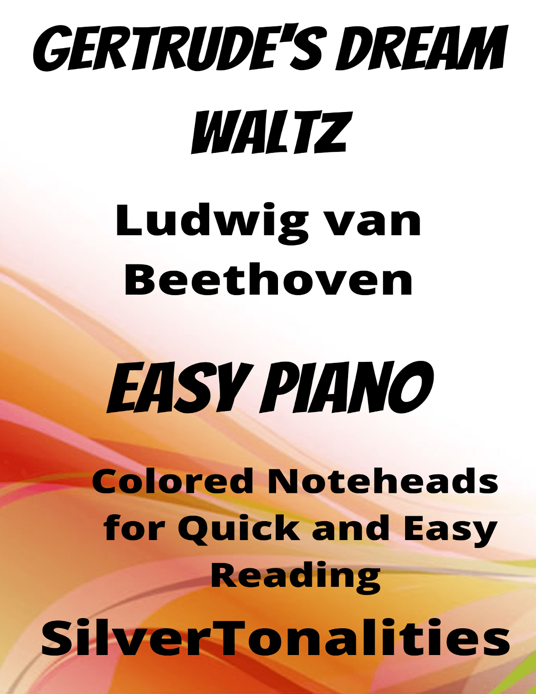 Gertrude's Dream Waltz Easy Piano Sheet Music with Colored Notation (arr. SilverTonalities)