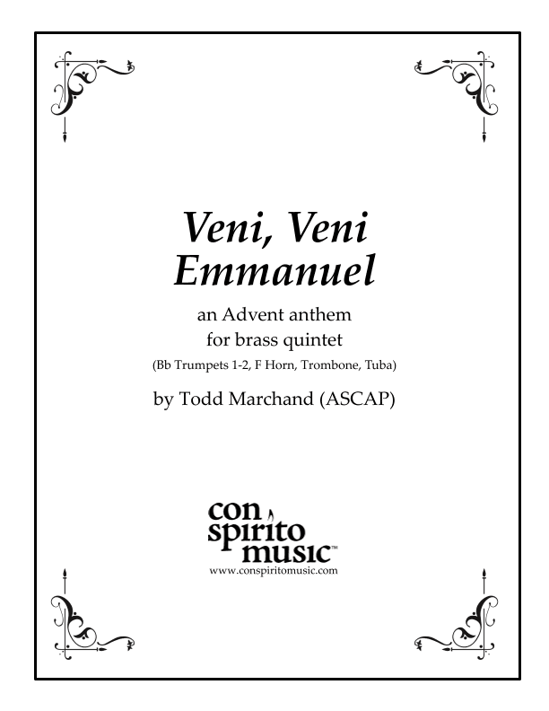 Veni, Veni Emmanuel - an Advent anthem for brass (arr. Todd Marchand (ASCAP))