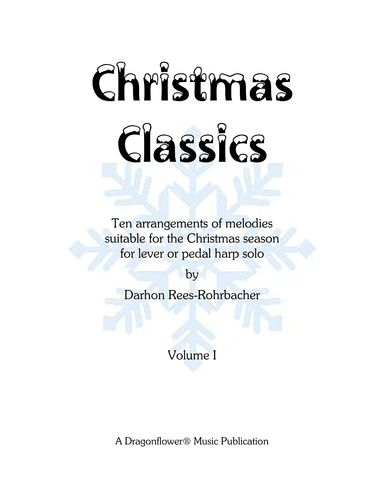 Christmas Classics Volume 1 (arr. Darhon Rees-Rohrbacher)