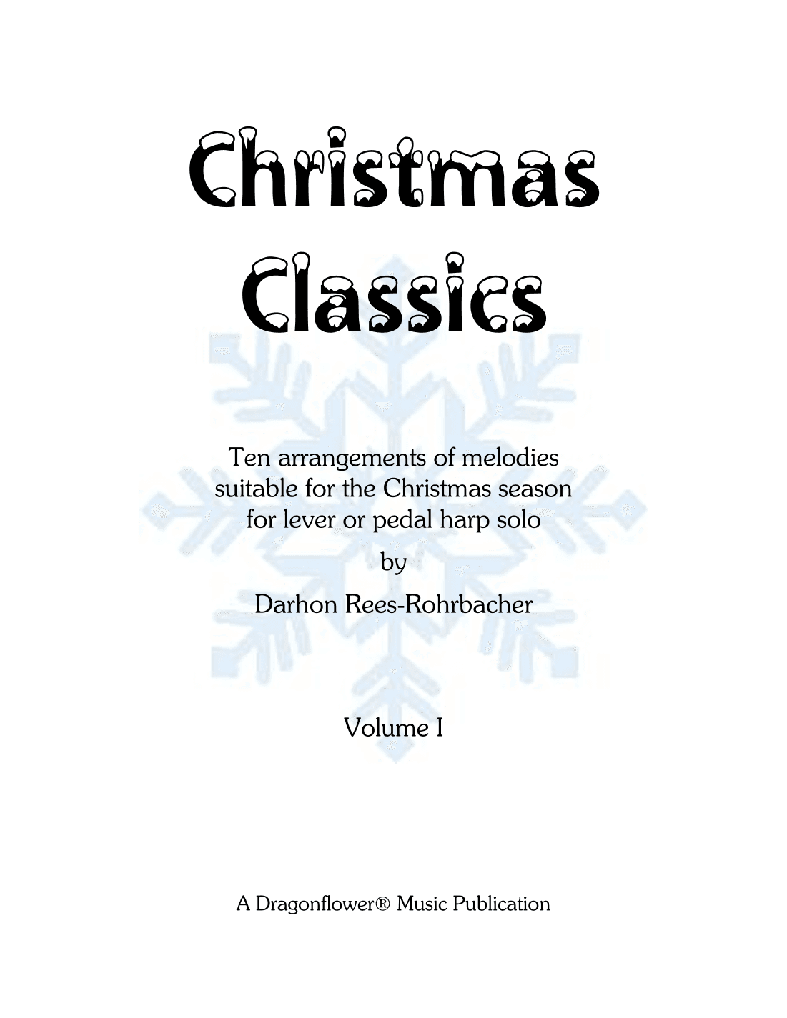 Christmas Classics Volume 1 (arr. Darhon Rees-Rohrbacher)