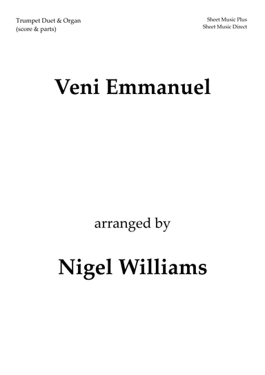Veni Emmanuel, (O Come, O Come, Emmanuel), for Trumpet Duet and Organ (arr. Nigel Williams)