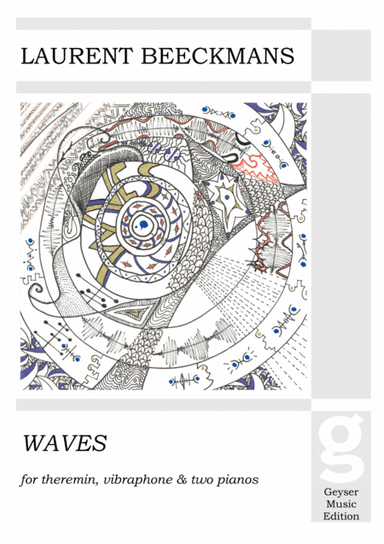 Laurent Beeckmans - Waves for theremin, vibraphone & 2 pianos