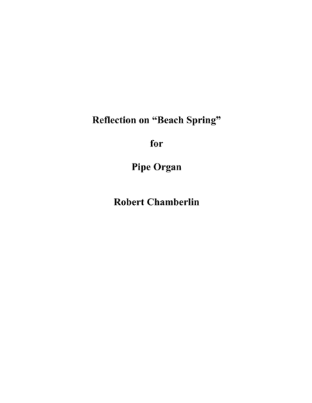 Reflection on "Beach Spring" (arr. Robert Chamberlin)