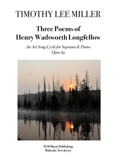Three Poems of Henry Wadsworth Longfellow