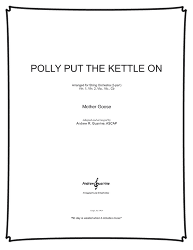 Polly Put The Kettle On (arr. Adapted and arranged by Andrew R. Guarrine)