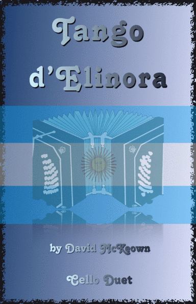 Tango d'Elinora, for Cello Duet