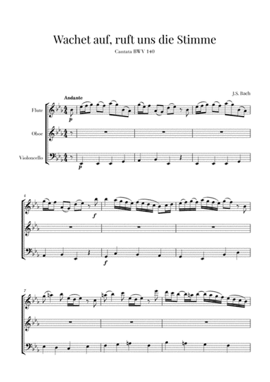 Bach - Wachet auf, ruft uns die Stimme BWV 140 (for Flute, Oboe and Cello) (arr. Cadenza Editions)