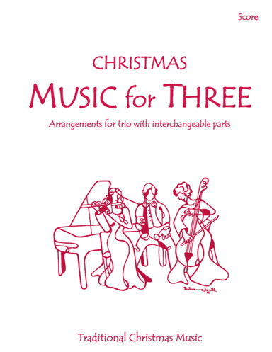 Music for Three, Christmas - Score 55199 (arr. Daniel Kelley)