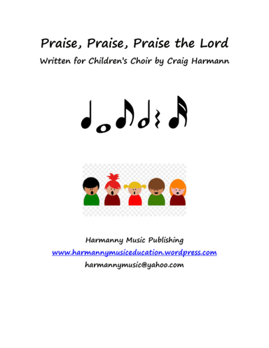 Praise, Praise, Praise the Lord