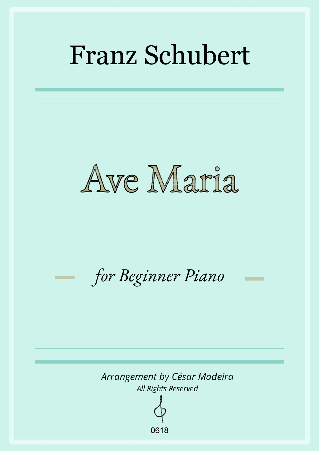 Ave Maria by Schubert - Easy Piano (Full Score) (arr. César Madeira)