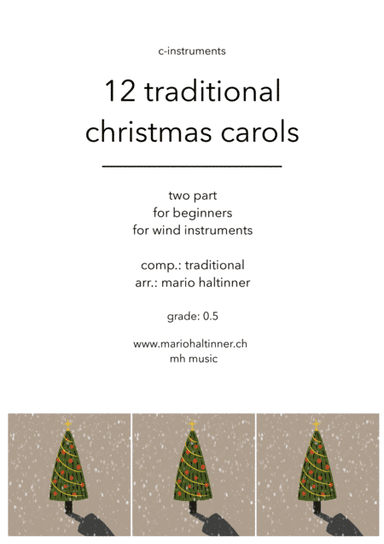 12 Christmas Carols for C-Instruments (arr. Mario Haltinner)